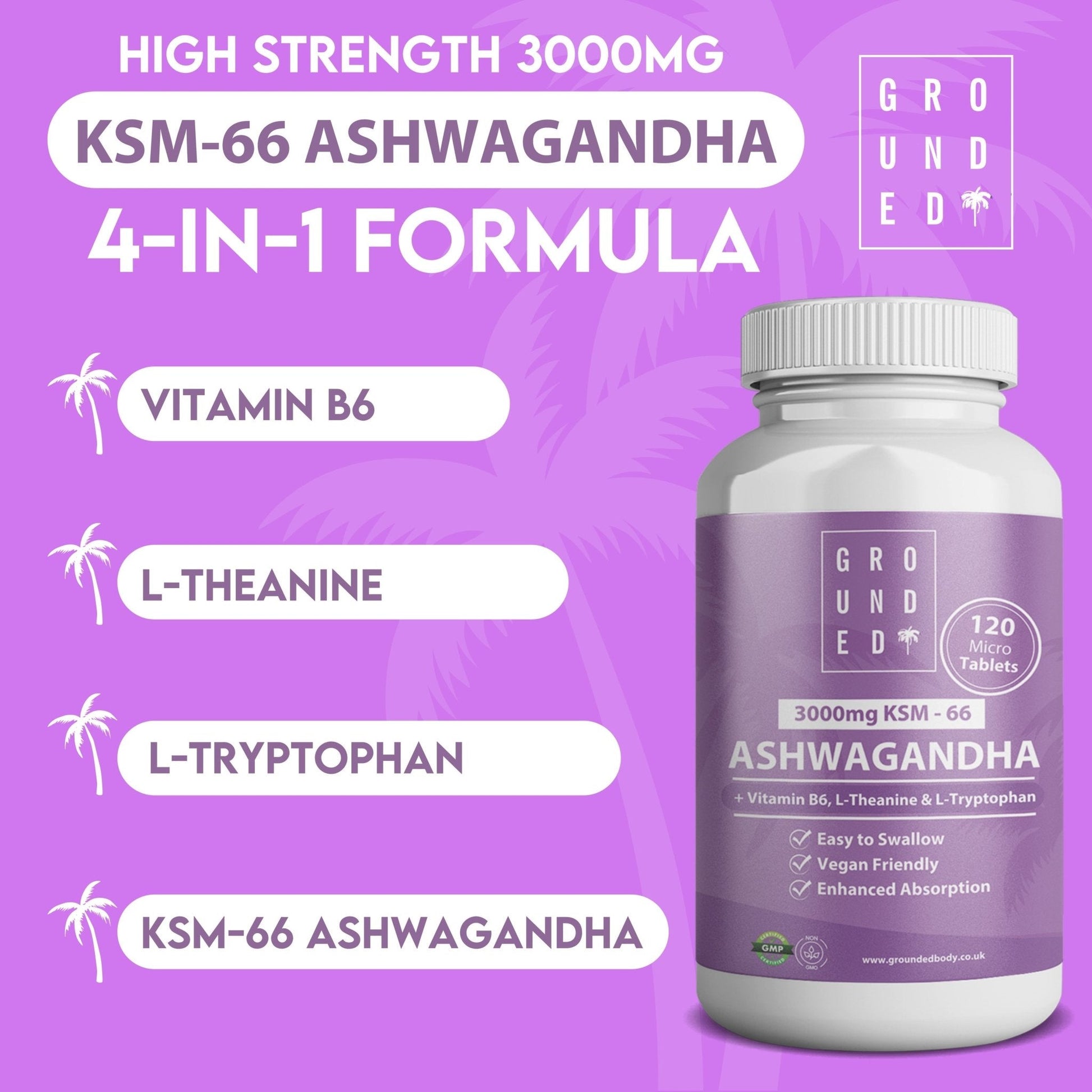 Grounded Ashwagandha High Strength 3000mg Tablets – 4 - in - 1 Stress & Mood Support - Herbalshire Handmade Herbal Products